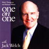 How to Get Promoted in the Worst Economy in History - One on One with Jack Welch